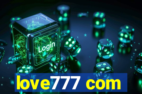 love777 com